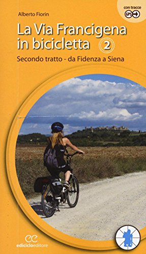 La via Francigena in bicicletta (Cicloguide)