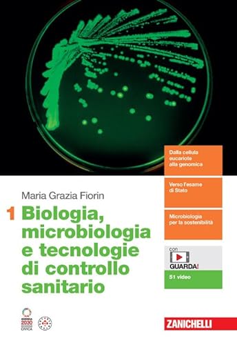 Biologia, microbiologia e tecnologie di controllo sanitario. Per le Scuole superiori. Con Contenuto digitale (fornito elettronicamente) (Vol. 1) von Zanichelli