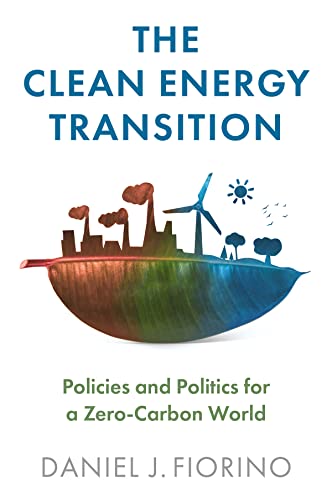 The Clean Energy Transition: Policies and Politics for a Zero-Carbon World von Polity
