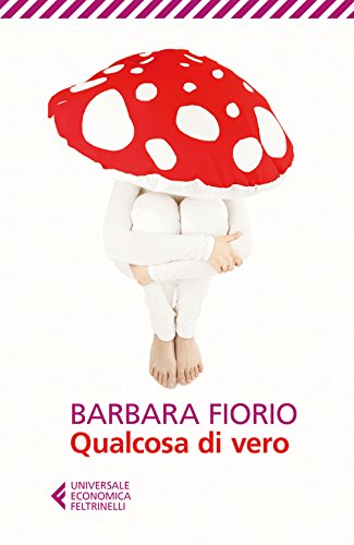 Qualcosa di vero (Universale economica, Band 8920)