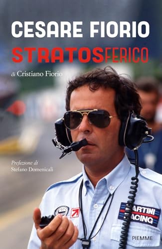 Cesare Fiorio. STRATOSferico (Saggi PM) von Piemme