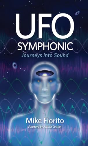 UFO Symphonic: Journeys into Sound UFO Symphonic: Journeys into Sound von Apprentice House