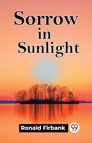 Sorrow In Sunlight von Double 9 Books