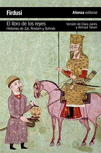 El libro de los reyes : historias de Zal, Rostam y Sohrab (El libro de bolsillo - Literatura)