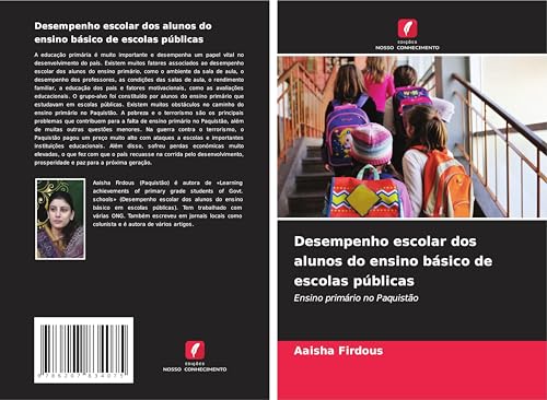 Desempenho escolar dos alunos do ensino básico de escolas públicas: Ensino primário no Paquistão von Edições Nosso Conhecimento