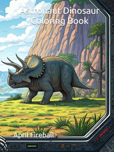 Astronaut Dinosaur Coloring Book von Independently published