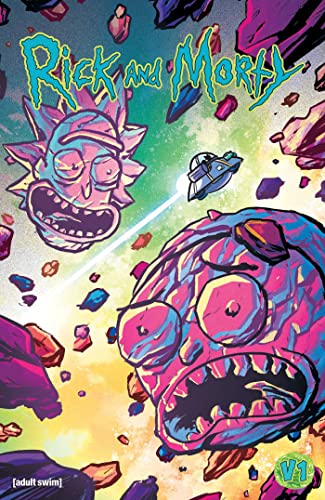 Rick and Morty: The Space Shake Saga (RICK AND MORTY SPACE SHAKE SAGA TP, Band 1) von Oni Press