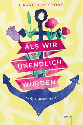 Als wir unendlich wurden: Roman