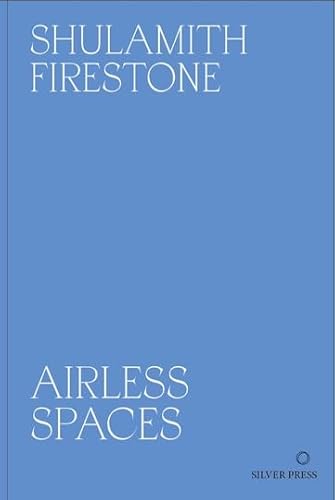 Airless Spaces von Silver Press