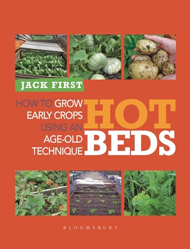 Hot Beds: How to grow early crops using an age-old technique
