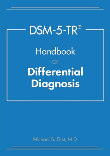 Dsm-5-tr Handbook of Differential Diagnosis