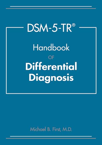 Dsm-5-tr Handbook of Differential Diagnosis