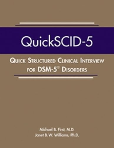 QuickSCID-5: Quick Structured Clinical Interview for Dsm-5 Disorders von American Psychiatric Association Publishing