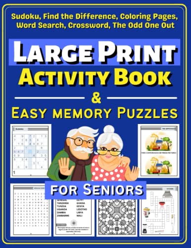 Large Print Activity Book & Easy Memory Puzzles for Seniors: Fun And Relaxing Puzzles For Elderly, Exercises include Word Search, Find the Difference, Coloring Pages, Odd One Out and Crosswords von Independently published