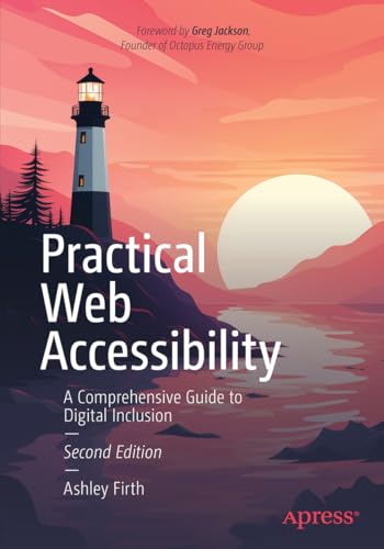 Practical Web Accessibility: A Comprehensive Guide to Digital Inclusion von Apress