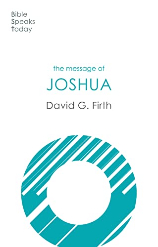 The Message of Joshua: Promise and People (The Bible Speaks Today Old Testament) von IVP