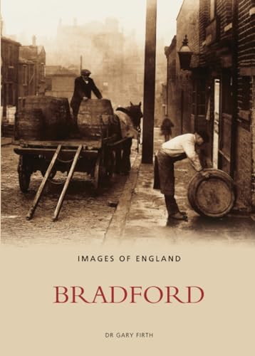 Bradford: Images of England Bradford: Images of England von Tempus