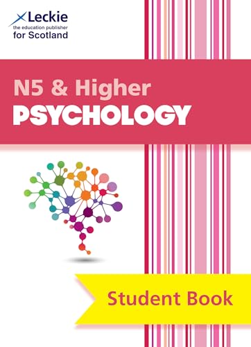 National 5 & Higher Psychology: Comprehensive textbook for the CfE (Leckie Student Book) von Leckie