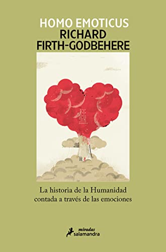 Homo emoticus: La historia de la Humanidad contada a través de las emociones (Salamandra Miradas) von Salamandra