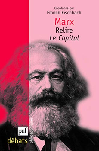 Marx. Relire Le Capital von PUF