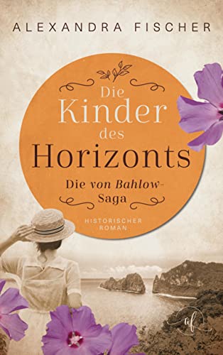 Die Kinder des Horizonts (Die von Bahlow-Saga) von BoD – Books on Demand
