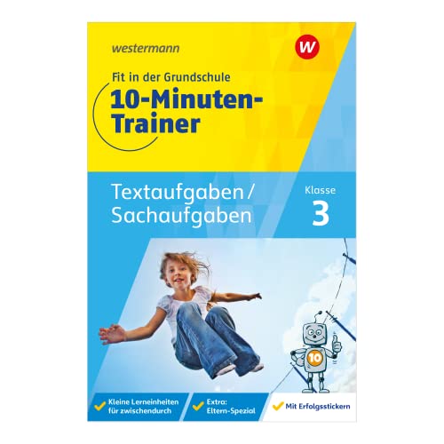 Fit in der Grundschule - 10-Minuten-Trainer: Textaufgaben/Sachaufgaben