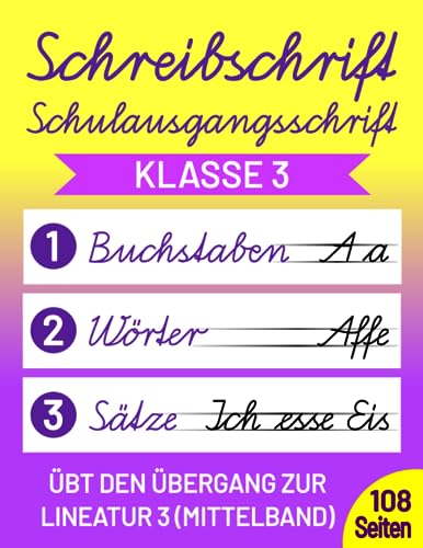 Schreibschrift Übungsheft Klasse 3 Schulausgangsschrift: Speziell für die 3. Schulklasse - Übt den Übergang zur Lineatur 3 (Mittelbandlineatur)