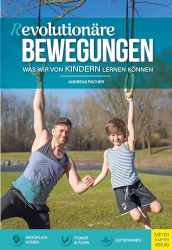 (R)evolutionäre Bewegungen: Was wir von Kindern lernen können