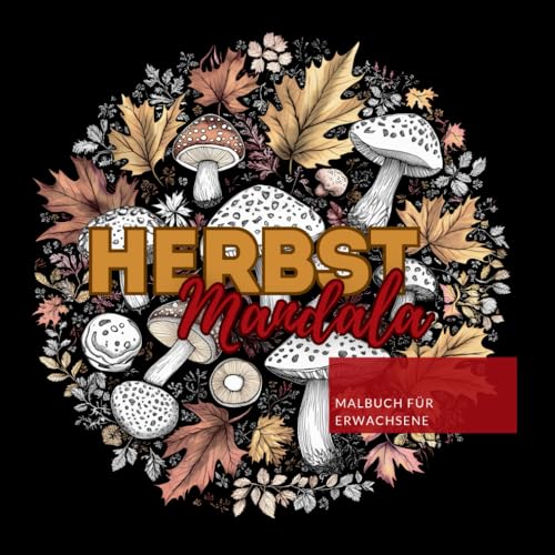 Herbst Mandala: Malbuch für Erwachsene von Independently published