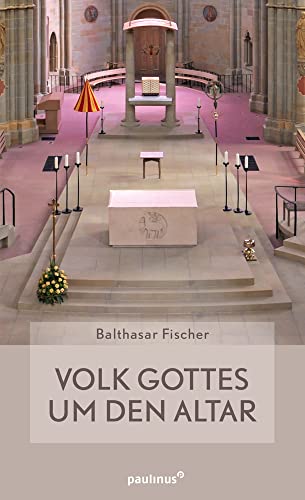 Volk Gottes um den Altar von Paulinus