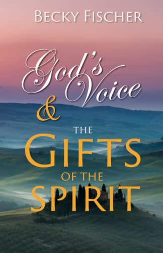 God's Voice & the Gifts of the Spirit von Independently published