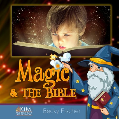 Magic & the Bible