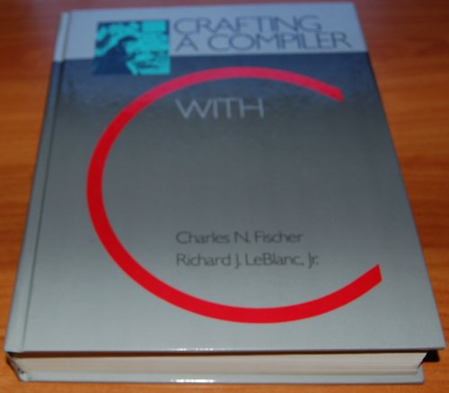 Crafting a Compiler with C: C Code by Arnold D. Robbins