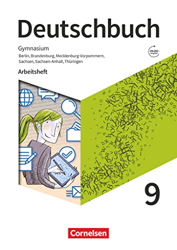 Deutschbuch Gymnasium - Berlin, Brandenburg, Mecklenburg-Vorpommern, Sachsen, Sachsen-Anhalt und Thüringen - Neue Ausgabe - 9. Schuljahr: Arbeitsheft mit Lösungen von Cornelsen Verlag