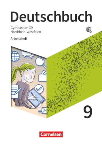 Deutschbuch Gymnasium - Nordrhein-Westfalen - Neue Ausgabe - 9. Schuljahr: Arbeitsheft mit Lösungen