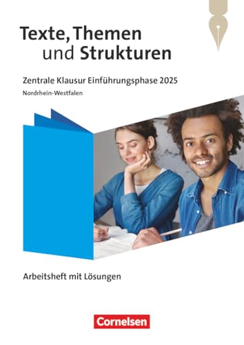 Texte, Themen und Strukturen - Nordrhein-Westfalen 2024 - 11. Schuljahr: Zentrale Klausur Einführungsphase 2025 - Arbeitsheft zum Schulbuch von Cornelsen Verlag GmbH