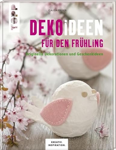 Dekoideen für den Frühling: Originelle Dekorationen und Geschenkideen. Mit kostenloser App zum Sammeln und Teilen von Kreativideen und Anleitungen.