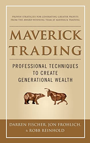 Maverick Trading: PROVEN STRATEGIES FOR GENERATING GREATER PROFITS FROM THE AWARD-WINNING TEAM AT MAVERICK TRADING von McGraw-Hill Education