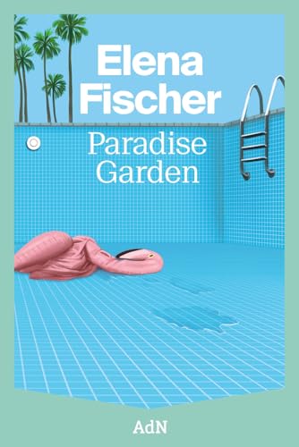 Paradise Garden (AdN Editorial Grupo Anaya) von AdN Editorial Grupo Anaya
