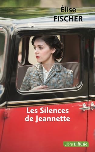 Les Silences de Jeannette: Les Silences de Jeannette von LIBRA DIFFUSIO