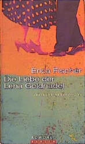 Die Liebe der Lena Goldnadel: Jüdische Geschichten
