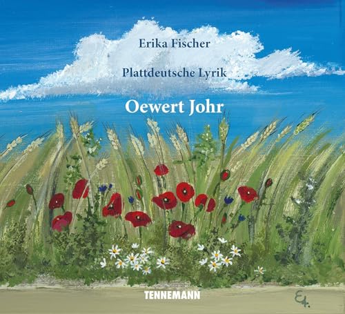 Oewert Johr: Erika Fischer - plattdeutsche Lyrik, ein Hörbuch von der Autorin selbst gelesen von TENNEMANN Media