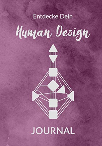 Entdecke Dein Human Design: Journal
