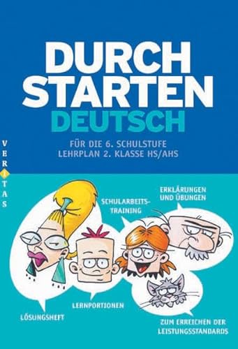 Durchstarten - Deutsch - Bisherige Ausgabe: 6. Schulstufe - Erklärung und Training: Deutsch für die 6. Schulstufe von Cornelsen Schulverlage