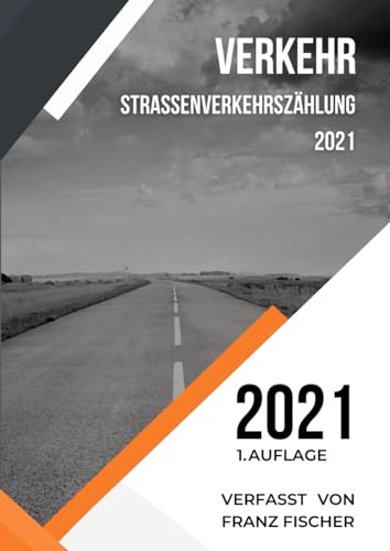 Verkehr: Straßenverkehrszählung 2021