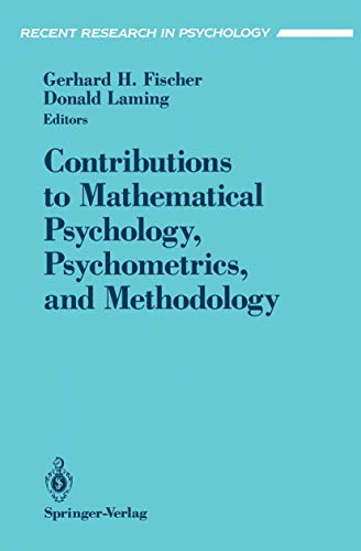 "Contributions to Mathematical Psychology, Psychometrics, and Methodology" (Recent Research in Psychology)