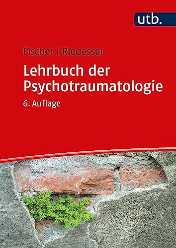 Lehrbuch der Psychotraumatologie von UTB GmbH