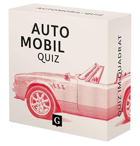 Automobil-Quiz: 100 Fragen und Antworten (Quiz im Quadrat) von Grupello Verlag