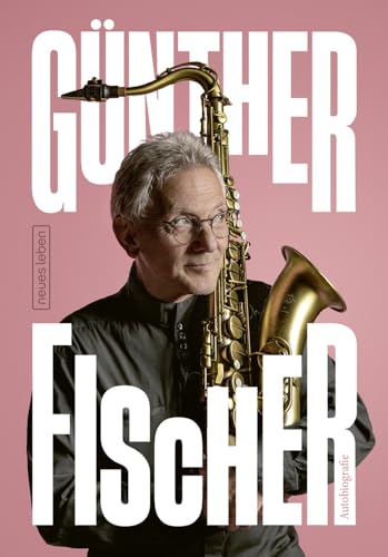Günther Fischer - Autobiografie