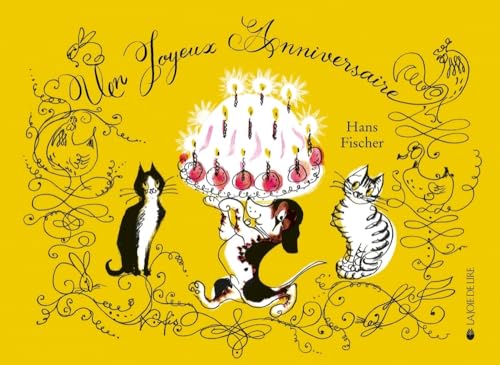 Un joyeux anniversaire Un joyeux anniversaire von LA JOIE DE LIRE